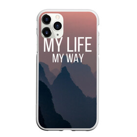 Чехол для iPhone 11 Pro Max матовый с принтом My Life My Way в Санкт-Петербурге, Силикон |  | my life | английский | горы | градиент | лес | мемы | мрак | мрачный | прикольные | пропасть | с надписями | серый | серьезные | со смыслом | страшный | тайга | темные | тьма | цитаты | черный