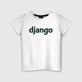 Детская футболка хлопок с принтом Django в Санкт-Петербурге, 100% хлопок | круглый вырез горловины, полуприлегающий силуэт, длина до линии бедер | Тематика изображения на принте: django | джанго