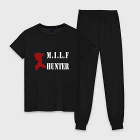Женская пижама хлопок с принтом Milf Hunter в Санкт-Петербурге, 100% хлопок | брюки и футболка прямого кроя, без карманов, на брюках мягкая резинка на поясе и по низу штанин | milf | milf hunter | бабник | девушка | самец | ходок
