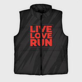 Мужской жилет утепленный 3D с принтом Live Love Run в Санкт-Петербурге,  |  | russia running | russiarunning | бег | раша ранинг | спорт