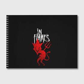 Альбом для рисования с принтом IN FLAMES в Санкт-Петербурге, 100% бумага
 | матовая бумага, плотность 200 мг. | devil | in flfmes | metal | music | punk | red | rock | дьявол | метал | музыка | панк | рок