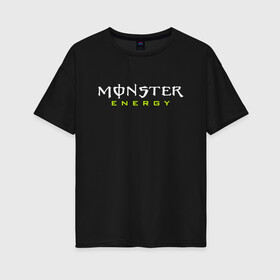 Женская футболка хлопок Oversize с принтом MONSTER ENERGY (НА СПИНЕ) в Санкт-Петербурге, 100% хлопок | свободный крой, круглый ворот, спущенный рукав, длина до линии бедер
 | black monster | bmx | claw | cybersport | energy | monster | monster energy | moto | motocross | race | sport | киберспорт | когти | монстер энерджи | монстр | мото | мотокросс | ралли | скейтбординг | спорт | т | энергия