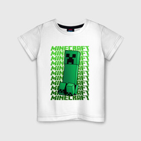 Детская футболка хлопок с принтом MINERCRAFT CREEPER в Санкт-Петербурге, 100% хлопок | круглый вырез горловины, полуприлегающий силуэт, длина до линии бедер | creeper | creepers | minercraft | крипер | криперы | маин | майн | майн крафт | майнкрафт