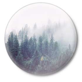 Значок с принтом Сибирский лес в Санкт-Петербурге,  металл | круглая форма, металлическая застежка в виде булавки | siberia | trees | wood | деревья | ели | ёлки | ель | зеленый лес | лес | лес в тумане | леса | природа | сибирский лес | сибирь | таежные леса | таёжный лес | тайга | туман