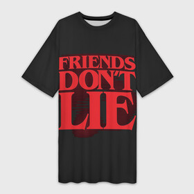Платье-футболка 3D с принтом Friends Dont Lie в Санкт-Петербурге,  |  | Тематика изображения на принте: 11 | demogorgon | dont | friends | lie | retro | stranger | things | дастин | дела | демогоргон | друзья | лгут | не | оди | одиннадцать | очень | ретро | стив | странные | хоппер | хоукинс