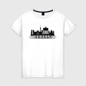 Женская футболка хлопок с принтом Берлин в Санкт-Петербурге, 100% хлопок | прямой крой, круглый вырез горловины, длина до линии бедер, слегка спущенное плечо | германия | достопримечательности | путешествие | страны | туризм