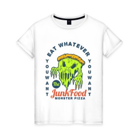 Женская футболка хлопок с принтом Monster Pizza в Санкт-Петербурге, 100% хлопок | прямой крой, круглый вырез горловины, длина до линии бедер, слегка спущенное плечо | art | fast food | food | monster | pizza | арт | еда | монстр | надпись | пицца | текст | фастфуд | фраза
