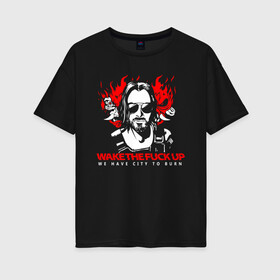 Женская футболка хлопок Oversize с принтом CYBERPUNK 2077 KEANU REEVES в Санкт-Петербурге, 100% хлопок | свободный крой, круглый ворот, спущенный рукав, длина до линии бедер
 | cd project red | cyberpunk 2077 | demon | keanu reeves | samurai | smile | демон | киану ривз | киберпанк 2077 | самураи | смайл