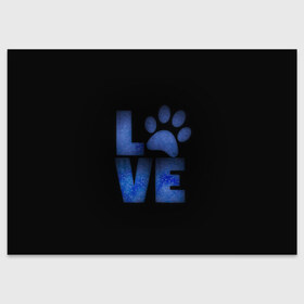 Поздравительная открытка с принтом Любовь к собакам и животным в Санкт-Петербурге, 100% бумага | плотность бумаги 280 г/м2, матовая, на обратной стороне линовка и место для марки
 | английский | большие буквы | иностранные | лапа | любит животных | любитель собак | любовь | надпись | синий | след | слово | смысл | собачник