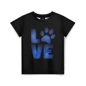Детская футболка 3D с принтом Любовь к собакам и животным в Санкт-Петербурге, 100% гипоаллергенный полиэфир | прямой крой, круглый вырез горловины, длина до линии бедер, чуть спущенное плечо, ткань немного тянется | английский | большие буквы | иностранные | лапа | любит животных | любитель собак | любовь | надпись | синий | след | слово | смысл | собачник