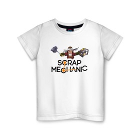 Детская футболка хлопок с принтом SCRAP MECHANIC в Санкт-Петербурге, 100% хлопок | круглый вырез горловины, полуприлегающий силуэт, длина до линии бедер | game | guns. | scrap mechanic | scrap mechanic coop land | выживание | игра | оружие | скрап механик