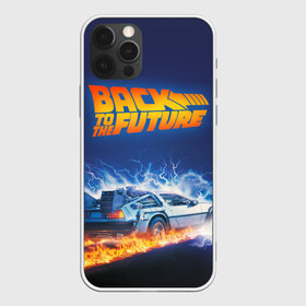 Чехол для iPhone 12 Pro Max с принтом Back to the Future в Санкт-Петербурге, Силикон |  | back to the future | bttf | марти макфлай