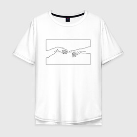 Мужская футболка хлопок Oversize с принтом Сотворение Адама в Санкт-Петербурге, 100% хлопок | свободный крой, круглый ворот, “спинка” длиннее передней части | Тематика изображения на принте: adam | hand | la creazione di adamo | minimalism | адам | божественное касание | божество | картина | микеланджело | минимализм | руки