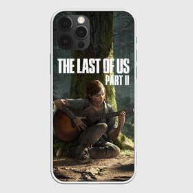 Чехол для iPhone 12 Pro Max с принтом The Last of Us part 2 в Санкт-Петербурге, Силикон |  | Тематика изображения на принте: day | ellie | games | joel | naughty dog | день | джоэл | игры | одни из нас | часть 2 | элли