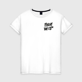 Женская футболка хлопок с принтом Friday The 13th Logo в Санкт-Петербурге, 100% хлопок | прямой крой, круглый вырез горловины, длина до линии бедер, слегка спущенное плечо | friday the 13th | vdosadir | маркус ниспель | пятница 13 е