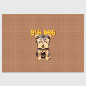 Поздравительная открытка с принтом Большой пёс в Санкт-Петербурге, 100% бумага | плотность бумаги 280 г/м2, матовая, на обратной стороне линовка и место для марки
 | домашние животные | йоркширский терьер | собака | щенок