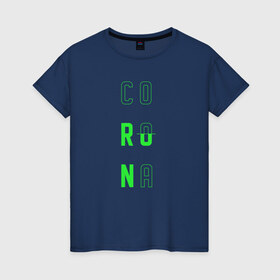 Женская футболка хлопок с принтом Corona Run в Санкт-Петербурге, 100% хлопок | прямой крой, круглый вырез горловины, длина до линии бедер, слегка спущенное плечо | Тематика изображения на принте: russiarunning | бег | раша ранинг | спорт