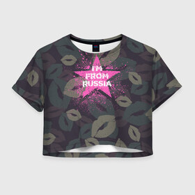 Женская футболка Crop-top 3D с принтом Im from Russia (Я из России) в Санкт-Петербурге, 100% полиэстер | круглая горловина, длина футболки до линии талии, рукава с отворотами | без паники | губы | женская военная | звезда | камуфляж | кляксы | краски | розовая | розовый