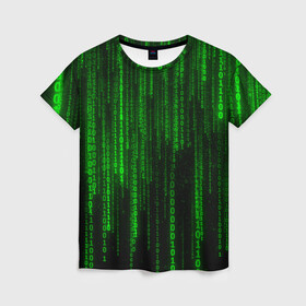 Женская футболка 3D с принтом Матрица код цифры программист в Санкт-Петербурге, 100% полиэфир ( синтетическое хлопкоподобное полотно) | прямой крой, круглый вырез горловины, длина до линии бедер | бинарный код | веб | вирус | всемирная паутина | двоичный код | зеленый | интернет | информация | кибер | код | кодер | кодирование | матрица | наука | олдскул | по | программирование