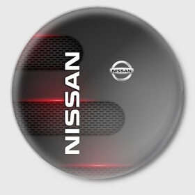 Значок с принтом NISSAN в Санкт-Петербурге,  металл | круглая форма, металлическая застежка в виде булавки | nissan | авто | автомобиль | логотип | марка | машина | надпись | нисан | ниссан | текстура