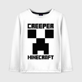 Детский лонгслив хлопок с принтом MINECRAFT CREEPER в Санкт-Петербурге, 100% хлопок | круглый вырез горловины, полуприлегающий силуэт, длина до линии бедер | creeper | game | minecraft | блоки | игра | квадраты | компьютерная | крипер | майнкрафт