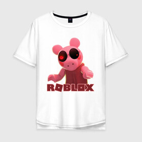 Мужская футболка хлопок Oversize с принтом Roblox piggy/Свинка Пигги. в Санкт-Петербурге, 100% хлопок | свободный крой, круглый ворот, “спинка” длиннее передней части | game | gamer | logo | minecraft | piggi | roblox | simulator | игра | конструктор | лого | пигги | свинья | симулятор | строительство | фигура