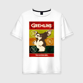 Женская футболка хлопок Oversize с принтом Gremlins в Санкт-Петербурге, 100% хлопок | свободный крой, круглый ворот, спущенный рукав, длина до линии бедер
 | gizmo | gremlins | mogwai | vdzajul | гизмо | гремлины | магвай