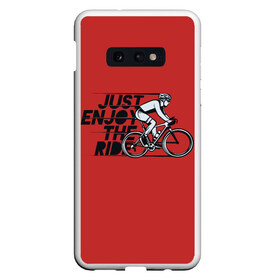 Чехол для Samsung S10E с принтом Just Enjoy the Ride (Z) в Санкт-Петербурге, Силикон | Область печати: задняя сторона чехла, без боковых панелей | Тематика изображения на принте: bicycle | bicyclist | bike | biker | bmx | cycle | rider | байкер | бмх | вело | велогонщик | велосепедист | велосипед | велоспорт | гонщик