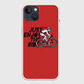 Чехол для iPhone 13 с принтом Just Enjoy the Ride (Z) в Санкт-Петербурге,  |  | bicycle | bicyclist | bike | biker | bmx | cycle | rider | байкер | бмх | вело | велогонщик | велосепедист | велосипед | велоспорт | гонщик