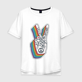 Мужская футболка хлопок Oversize с принтом PEACE LOVE HOPE (Z) в Санкт-Петербурге, 100% хлопок | свободный крой, круглый ворот, “спинка” длиннее передней части | hope | love | peace | два пальца | жесть | знак | любить | любовь | мир | радуга | хипи | хиппи