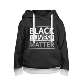 Детская толстовка 3D с принтом Black lives matter (Z) в Санкт-Петербурге, 100% полиэстер | двухслойный капюшон со шнурком для регулировки, мягкие манжеты на рукавах и по низу толстовки, спереди карман-кенгуру с мягким внутренним слоем | derek chauvin | george floyd | thomas lane | активисты | афро | дерек шовин | джордж флойд | жизни чёрных важны | надпись | общественное движение | текст | томас лэйн | трэйвон мартина | ту тао