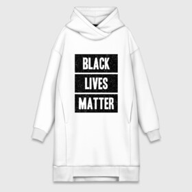 Платье-худи хлопок с принтом Black lives matter (Z) в Санкт-Петербурге,  |  | derek chauvin | george floyd | thomas lane | активисты | афро | дерек шовин | джордж флойд | жизни чёрных важны | надпись | общественное движение | текст | томас лэйн | трэйвон мартина | ту тао