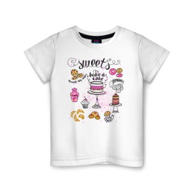 Детская футболка хлопок с принтом sweets в Санкт-Петербурге, 100% хлопок | круглый вырез горловины, полуприлегающий силуэт, длина до линии бедер | блюда | готовка | еда | кондитер | кулинар | повар | шеф повар