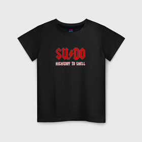 Детская футболка хлопок с принтом SUDO. Highway to shell в Санкт-Петербурге, 100% хлопок | круглый вырез горловины, полуприлегающий силуэт, длина до линии бедер | ac dc | coding | it | programming | shell | sudo | кодинг | прогер | программирование | программист
