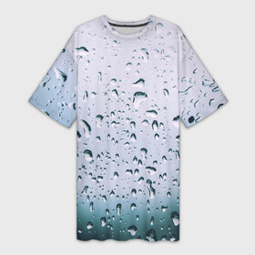 Платье-футболка 3D с принтом Капли окно стекло дождь серо в Санкт-Петербурге,  |  | абстракция | блики | боке | брызги | вечер | вода | градиент | дача | дождь | капли | капли на стекле | лес | лето | мрачно | окно | природа | роса | свет | силуэты | симметрия | текстура | темный | фото