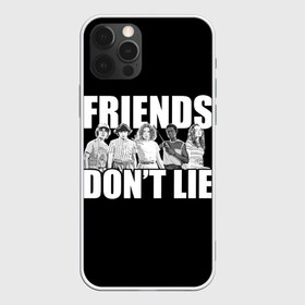 Чехол для iPhone 12 Pro Max с принтом Friends Dont Lie в Санкт-Петербурге, Силикон |  | Тематика изображения на принте: 11 | demogorgon | retro | stranger | things | дастин | дела | демогоргон | оди | одиннадцать | очень | пожиратель | разума | ретро | стив | странные | хоппер | хоукинс