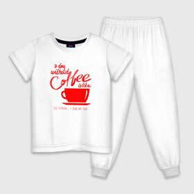 Детская пижама хлопок с принтом День без кофе в Санкт-Петербурге, 100% хлопок |  брюки и футболка прямого кроя, без карманов, на брюках мягкая резинка на поясе и по низу штанин
 | a day | coffe | coffee | cup | drawing | drawings | mug | without coffee | без идей | бодрый | день | кофе | кофеек | кофеин | кофейная | кофеман | кофеманка | кружка кофе | любителям кофе | не представляю | нет идей | рисунок | с кофе