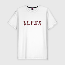 Мужская футболка хлопок Slim с принтом ALPHA в Санкт-Петербурге, 92% хлопок, 8% лайкра | приталенный силуэт, круглый вырез ворота, длина до линии бедра, короткий рукав | Тематика изображения на принте: alpha | альфа | кб | клуб романтики | макс | оборотень