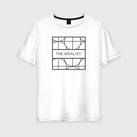 Женская футболка хлопок Oversize с принтом Idealist в Санкт-Петербурге, 100% хлопок | свободный крой, круглый ворот, спущенный рукав, длина до линии бедер
 | cmyk | design | designer | illustrator | photoshop | rgb | дезигнер | дизайн | дизанер | ргб