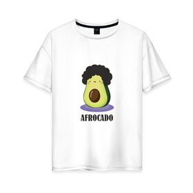Женская футболка хлопок Oversize с принтом Авокадик в Санкт-Петербурге, 100% хлопок | свободный крой, круглый ворот, спущенный рукав, длина до линии бедер
 | авокадик | авокадо | афрокадо.