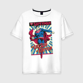 Женская футболка хлопок Oversize с принтом The last son of Krypton в Санкт-Петербурге, 100% хлопок | свободный крой, круглый ворот, спущенный рукав, длина до линии бедер
 | Тематика изображения на принте: man | steel | superman | vdzajul | супермен | супермэн