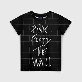 Детская футболка 3D с принтом PINK FLOYD в Санкт-Петербурге, 100% гипоаллергенный полиэфир | прямой крой, круглый вырез горловины, длина до линии бедер, чуть спущенное плечо, ткань немного тянется | Тематика изображения на принте: pink floyd | the wall | пинк флоид | стена