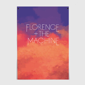 Постер с принтом FLORENCE AND THE MACHINE в Санкт-Петербурге, 100% бумага
 | бумага, плотность 150 мг. Матовая, но за счет высокого коэффициента гладкости имеет небольшой блеск и дает на свету блики, но в отличии от глянцевой бумаги не покрыта лаком | florence | florence + the machine | florence and the machine | rock | welch | рок | флоренс