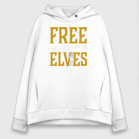 Женское худи Oversize хлопок с принтом Free the House Elves в Санкт-Петербурге, френч-терри — 70% хлопок, 30% полиэстер. Мягкий теплый начес внутри —100% хлопок | боковые карманы, эластичные манжеты и нижняя кромка, капюшон на магнитной кнопке | dobby | harry potter | vdosadir | гарри поттер | джоан роулинг | добби