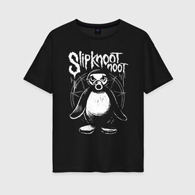 Женская футболка хлопок Oversize с принтом Slipknot Slipkoot Noot в Санкт-Петербурге, 100% хлопок | свободный крой, круглый ворот, спущенный рукав, длина до линии бедер
 | Тематика изображения на принте: corer taylor | fan | merch | music | noot noot | nu metal | satan | slipknot | звезда | кори | мерч | музыка | нью метал | пародия | пентаграма | пентаграмма | петля | прикол | сатана | сатанизм | слипкнот | слипнот | тейлор | тэйлор