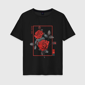 Женская футболка хлопок Oversize с принтом Red Rose в Санкт-Петербурге, 100% хлопок | свободный крой, круглый ворот, спущенный рукав, длина до линии бедер
 | flowers | wisteria flowers | букет | природа | растения | ретро | роза | цветок | цветы