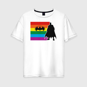 Женская футболка хлопок Oversize с принтом Batman DC PRIDE в Санкт-Петербурге, 100% хлопок | свободный крой, круглый ворот, спущенный рукав, длина до линии бедер
 | batman | dc pride | justice league | pride | vdosadir | бэтмен | лига справедливости | прайд | радуга