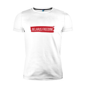 Мужская футболка хлопок Slim с принтом BELARUS FREEDOM в Санкт-Петербурге, 92% хлопок, 8% лайкра | приталенный силуэт, круглый вырез ворота, длина до линии бедра, короткий рукав | belarus | freedom | revolution | беларусь | лукашенко | свобода