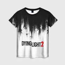 Женская футболка 3D с принтом Dying Light 2 в Санкт-Петербурге, 100% полиэфир ( синтетическое хлопкоподобное полотно) | прямой крой, круглый вырез горловины, длина до линии бедер | 2 | 2021 | dying light | light | logo | techland | игра | красный | кровь | лого | логотип