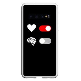 Чехол для Samsung Galaxy S10 с принтом Мозг отключись в Санкт-Петербурге, Силикон | Область печати: задняя сторона чехла, без боковых панелей | Тематика изображения на принте: любовь | прикольная | сердце | черный